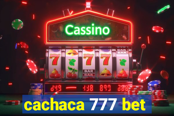 cachaca 777 bet